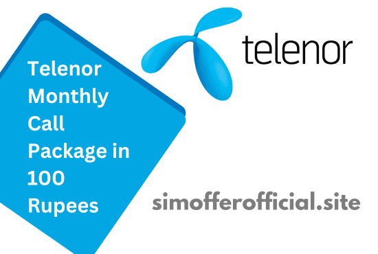 Telenor Monthly Call Package in 100 Rupees