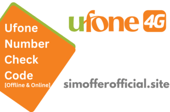 Ufone Number Check Code​ 2025