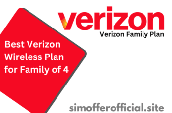 Best Verizon Wireless Plan for Family of 4 | Prices & Features