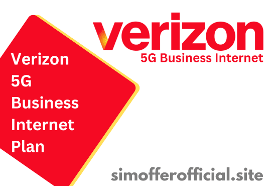 Verizon 5G Business Internet Plan