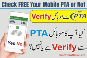 How to Check If Your Mobile Is PTA Approved or Not
